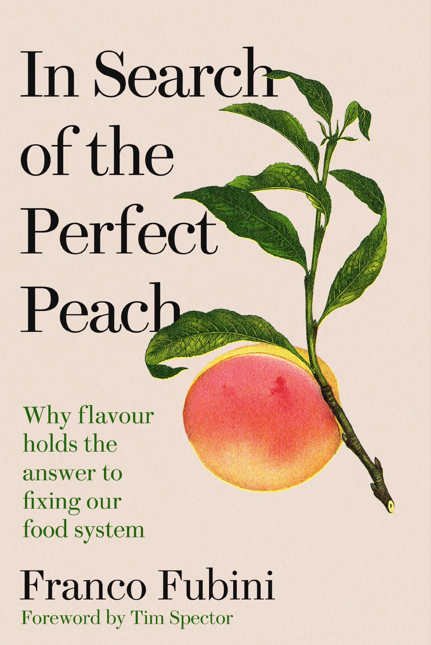 In Search of the Perfect Peach